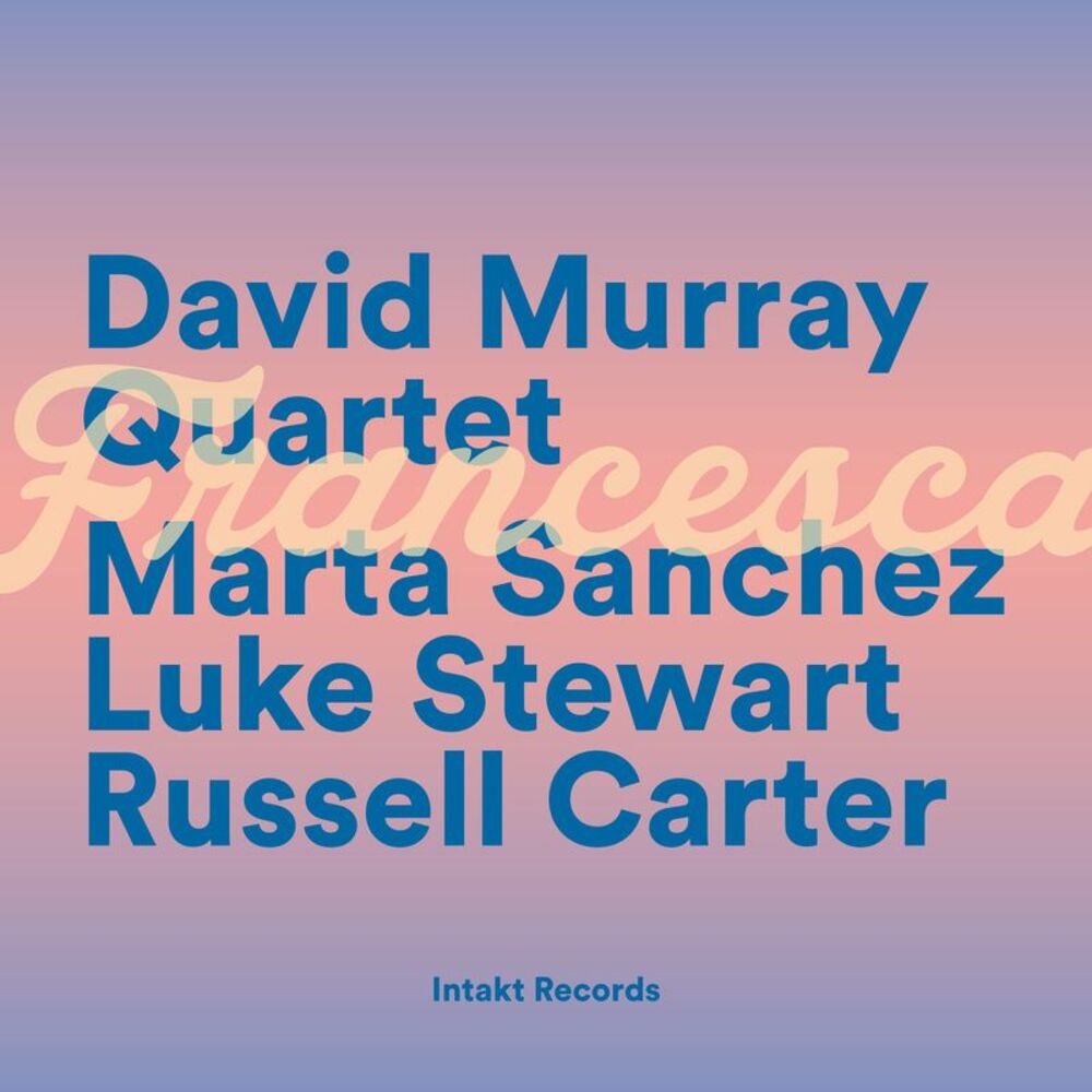 David Murray - Francesca  CD